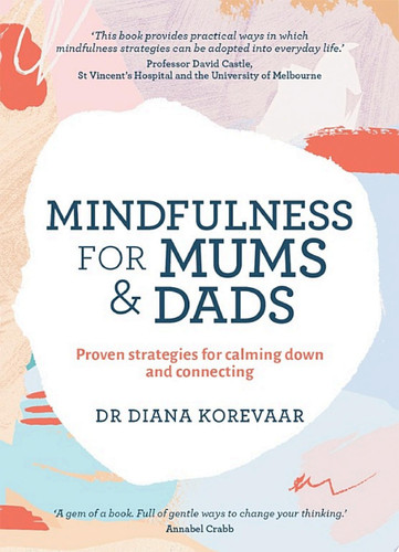 Mindfulness for Mums and Dads