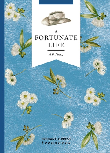 A Fortunate Life Fremantle Press Treasures Edition