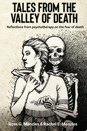 Tales from the Valley of Death Reflections from psychotherapy on the fear of death