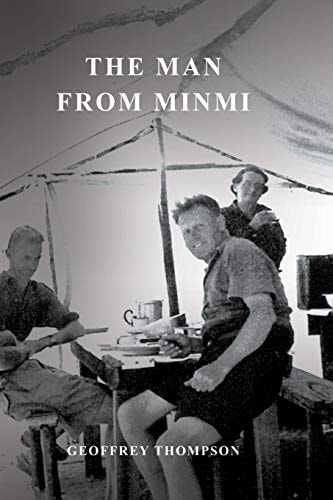 The Man from Minmi My Dad - Joe Thompson's Story