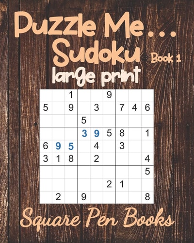 Puzzle Me... Sudoku Large Print Book 1