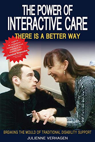 The Power of Interactive Care Breaking the Mould of Traditional Disability Support