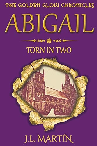 Abigail- Torn in Two Series One- Book Two