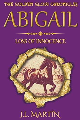 Abigail- Loss of Innocence Series One- Book Three