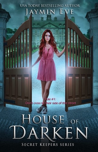House of Darken Secret Keepers Series #1
