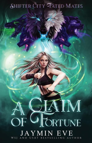 A Claim of Fortune Shifter City Fated Mates 3: Shifter City Fated Mates