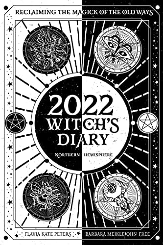 2022 Witch's Diary Reclaiming the Magick of the Old Ways