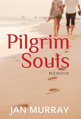 Pilgrim Souls A Memoir