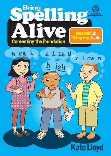 Bring Spelling Alive: Cementing the foundation