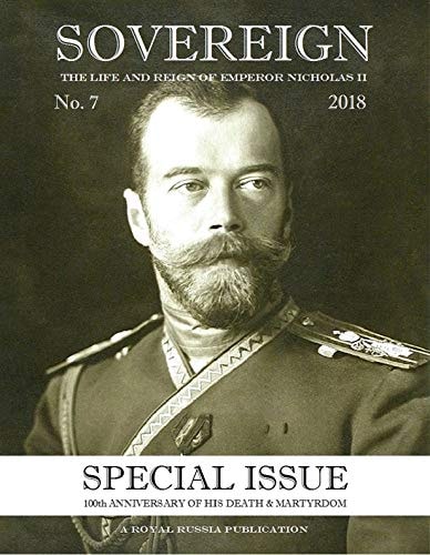 Sovereign: The Life and Reign of Emperor Nicholas II