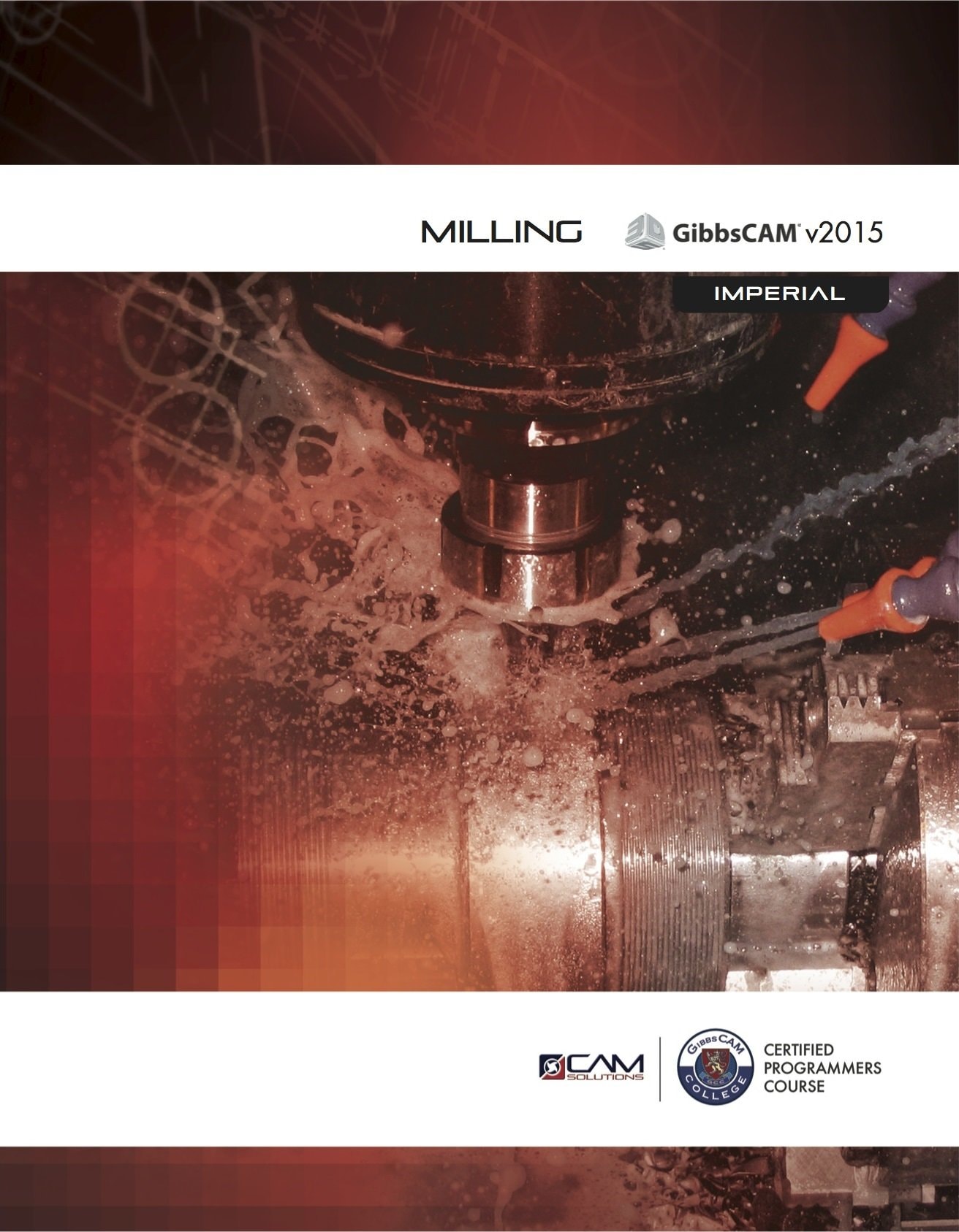 GibbsCAM 2015/2016 Milling Textbook