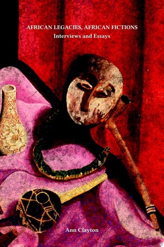 African Legacies, African Fictions