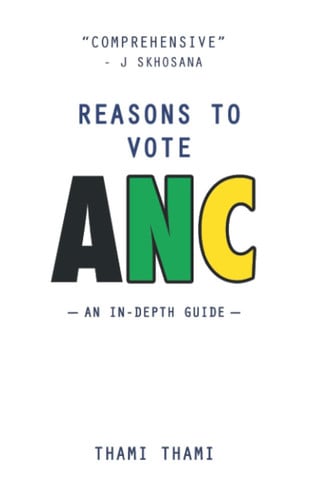 Reasons To Vote ANC: AN IN-DEPTH GUIDE