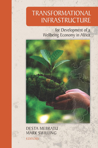 Transformational Infrastructure for Development of a Wellbeing Economy in Africa