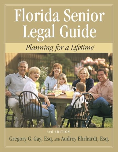 Florida Senior Legal Guilde Planning for a Lifetime