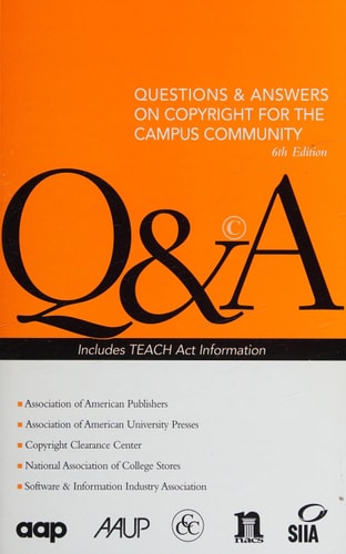 Questions & Answers on Copyright for the Campus Community