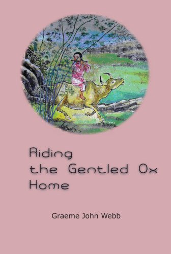 Riding the Gentled Ox Home