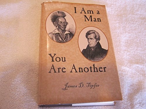 I Am a Man, You are Another