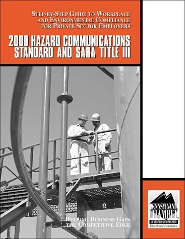 2000 Hazard Communications Standard and Sara Title III