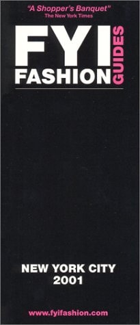 FYI Fashion Guides New York City 2001