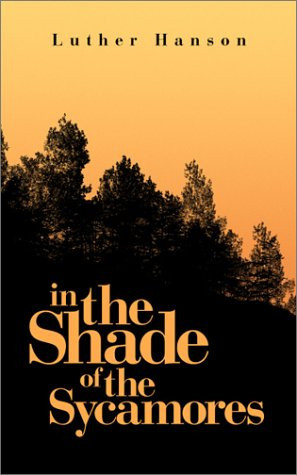 In the Shade of the Sycamores
