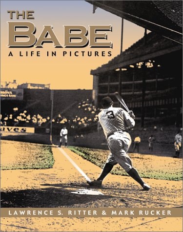 The Babe The Game That Ruth Built