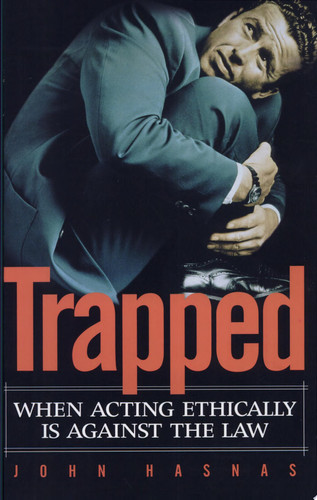 Trapped When Acting Ethically is Against the Law