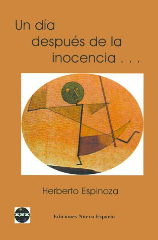 Un día después de la inocencia... (Spanish Edition)