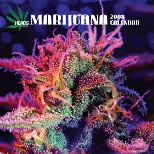 Heads Marijuana 2008 Calendar