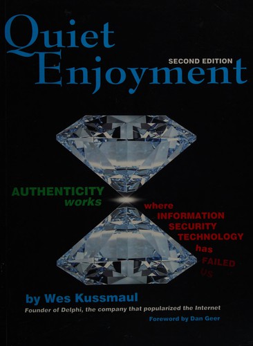 Quiet Enjoyment Bring Security with Privacy to Your Networks and Your Life