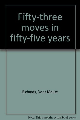 Fifty-three Moves in Fifty-five Years