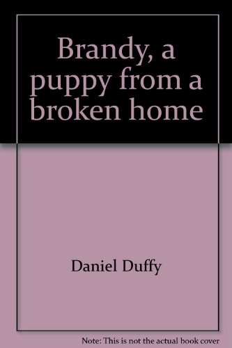 Brandy, a Puppy from a Broken Home