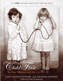 The Child First The First 100 Years of CID, 1914-2014
