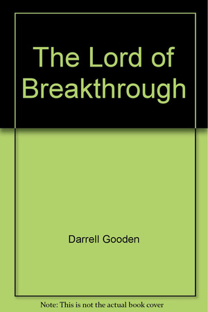 The Lord of Break Through