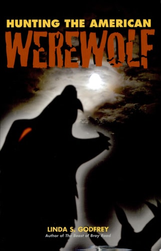 Hunting the American Werewolf Beast Men in Wisconsin and Beyond