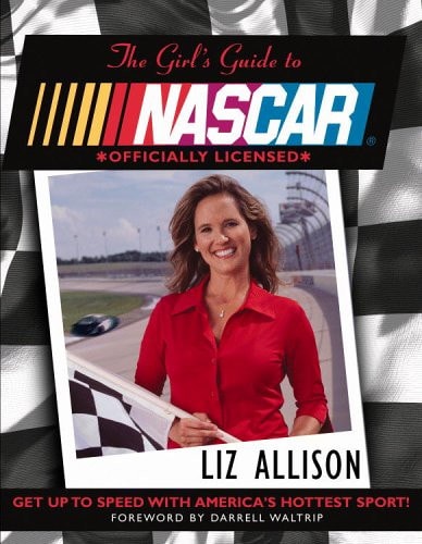 The Girl's Guide to NASCAR ?