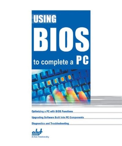 Using Bios to Complete a PC