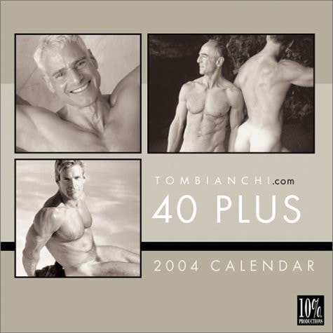 40 Plus: 2004 Calendar