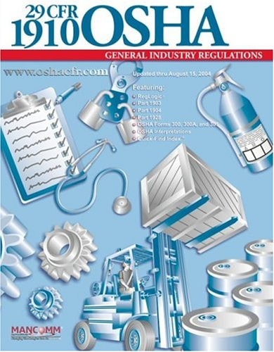 29 CFR 1910 OSHA General Industry Regulations