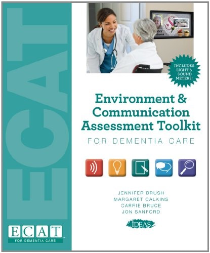 Environment and Communication Assessment Tookit for Dementia Care (Complete)