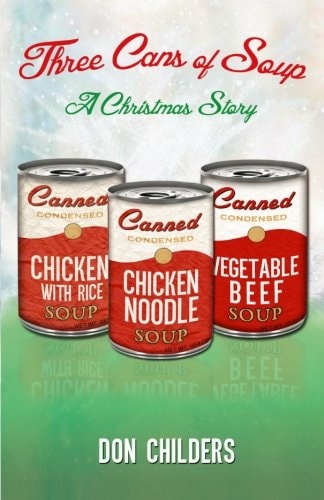Three Cans of Soup A Christmas Story