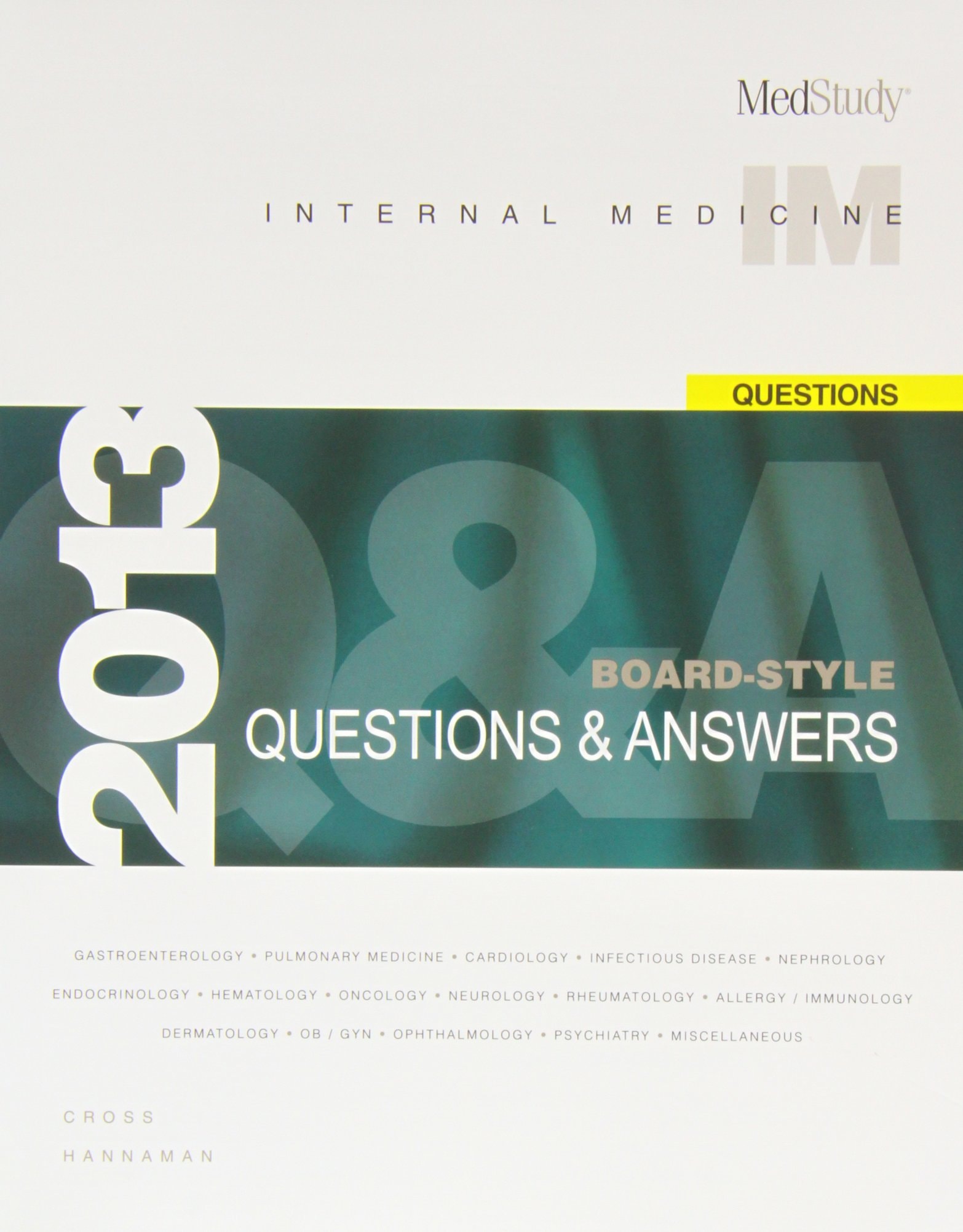 Medstudy Internal Medicine Board-Style Questions & Answers 2013