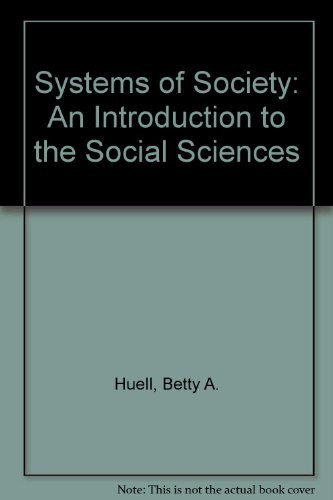 Systems of Society An Introduction to the Social Sciences