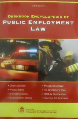 Deskbook Encyclopedia of Public Employment Law