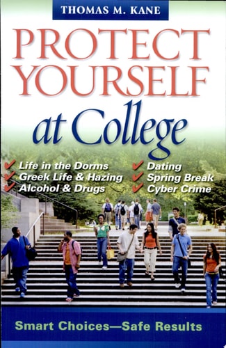 Protect Yourself at College Smart Choices--safe Results