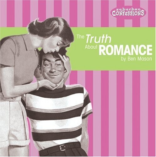 Truth about Romance
