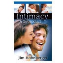 Intimacy a Byproduct