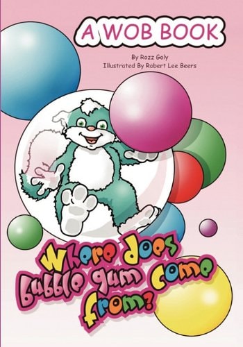 The WOB Where Does Bubblegum Come From?