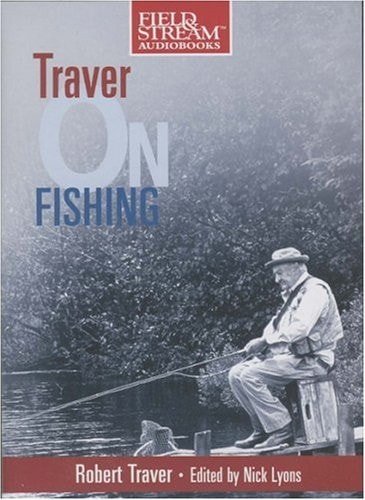 Traver on Fishing