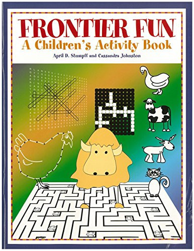 Frontier Fun A Children's Activity Book